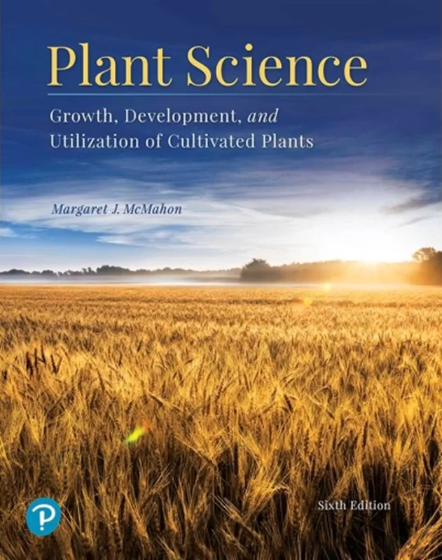 Plant Science: Growth, Development, and Utilization of Cultivated Plants