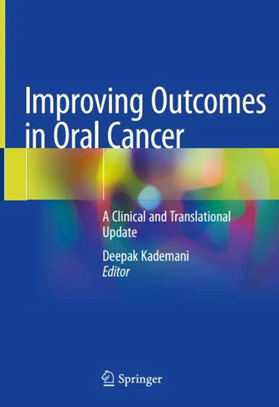 دانلود کتاب بهبود نتایج در سرطان دهان: یک به روز رسانی بالینی و ترجمه ای