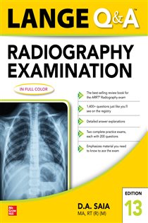 Lange Q & A Radiography Examination, Thirteenth Edition (13th ed.)