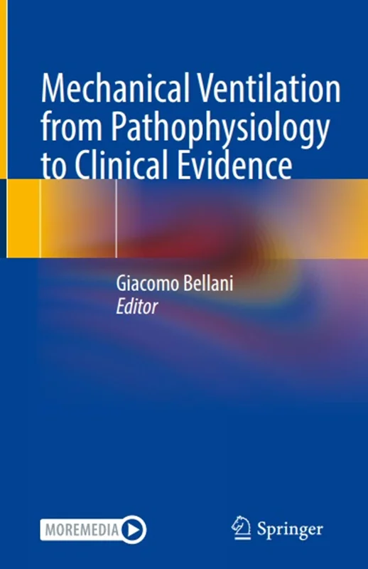 Mechanical Ventilation from Pathophysiology to Clinical Evidence