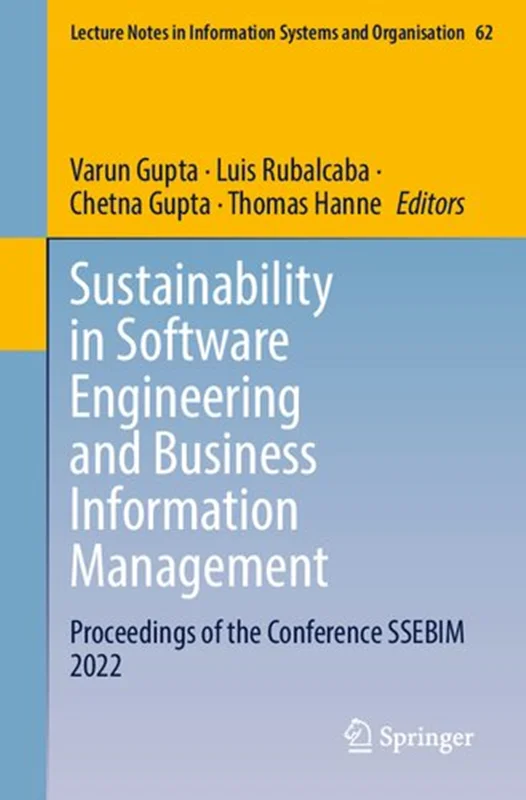 Sustainability in Software Engineering and Business Information Management: Proceedings of the Conference SSEBIM 2022