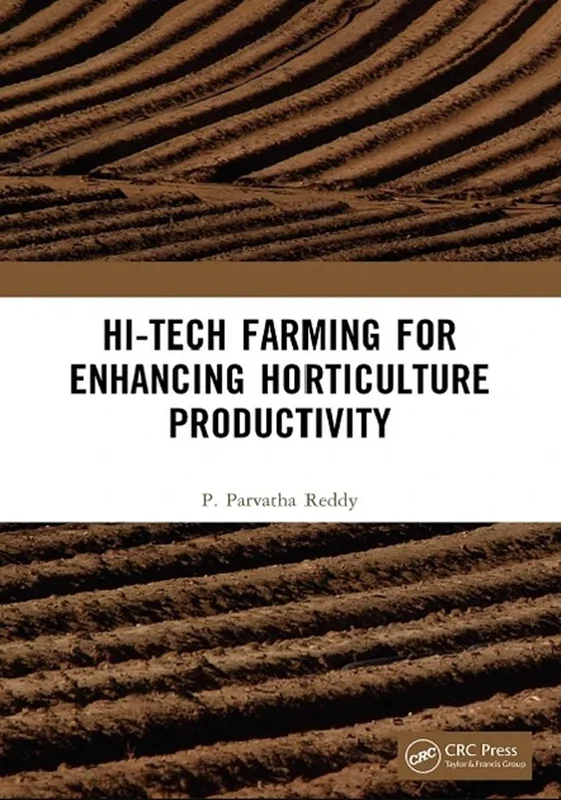 Hi-Tech Farming for Enhancing Horticulture Productivity