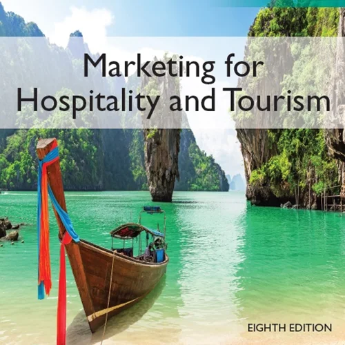 Marketing for Hospitality and Tourism, 8th edition