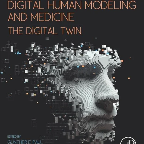 Digital Human Modeling and Medicine: The Digital Twin