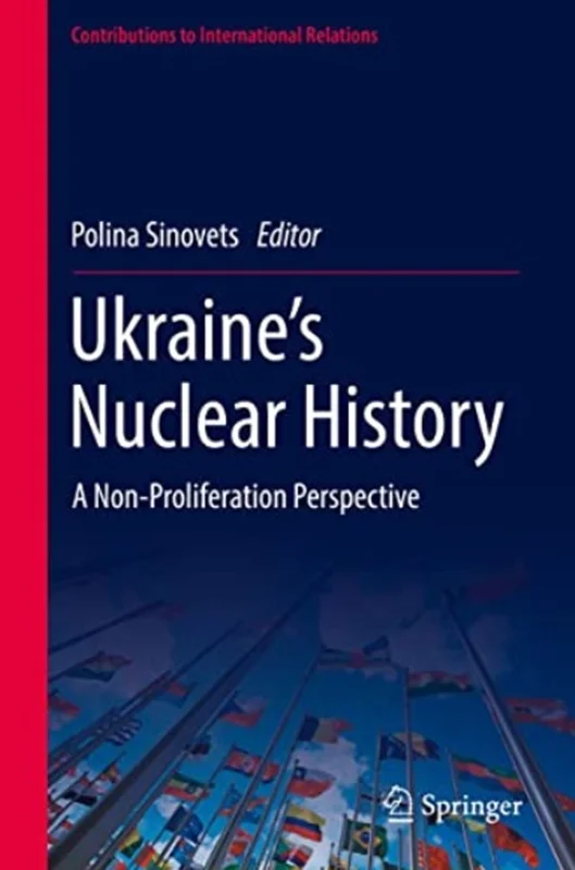 دانلود کتاب تاریخ هسته ای اوکراین: چشم انداز عدم اشاعه