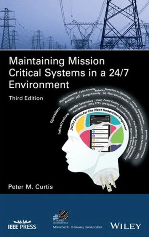 دانلود کتاب حفظ سیستم های مهم مأموریت در یک محیط 24/7 (24 ساعته در 7 روز هفته)