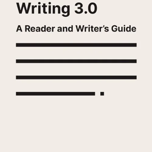 Scientific Writing 3.0: A Reader And Writer’s Guide