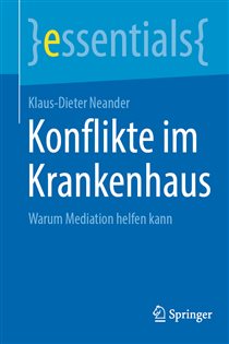 Konflikte im Krankenhaus Warum Mediation helfen kann