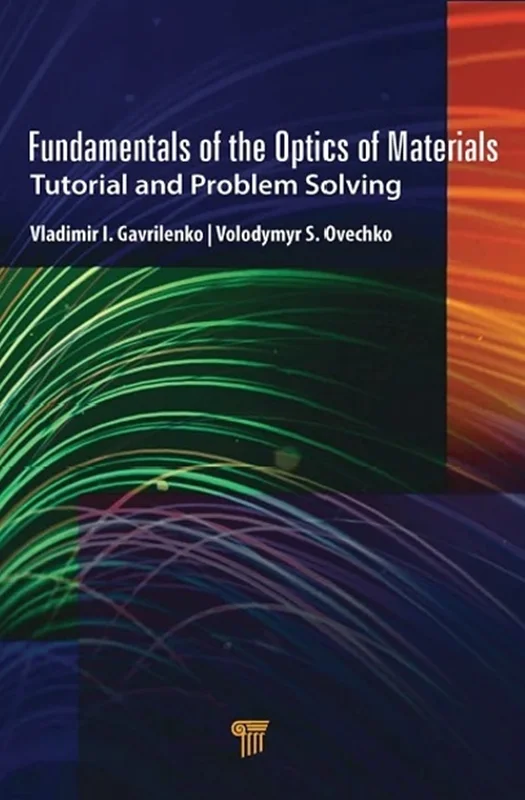 Fundamentals of the Optics of Materials: Tutorial and Problem Solving