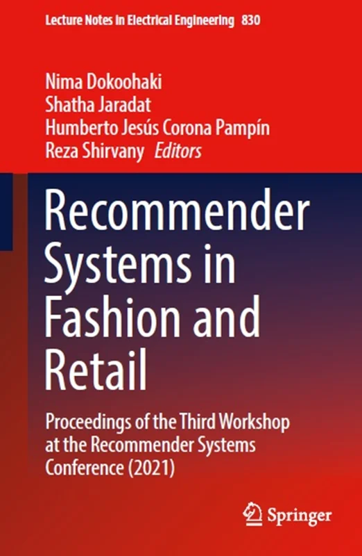 Recommender Systems in Fashion and Retail: Proceedings of the Third Workshop at the Recommender Systems Conference (2021)