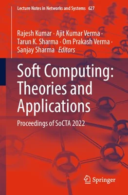 Soft Computing: Theories and Applications: Proceedings of SoCTA 2022