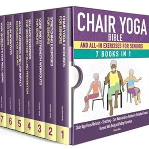 Chair Yoga Bible and All-In Exercises for Seniors