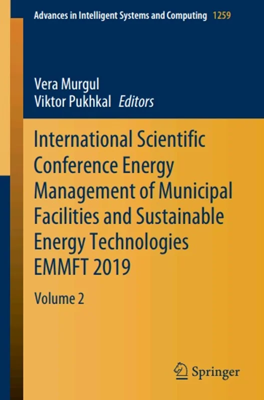 دانلود کتاب کنفرانس علمی بین المللی مدیریت انرژی تأسیسات شهری و فناوری های انرژی پایدار، جلد 2