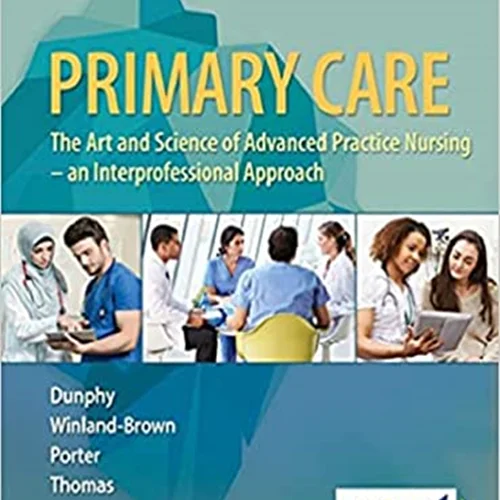 Primary Care: Art and Science of Advanced Practice Nursing - An Interprofessional Approach