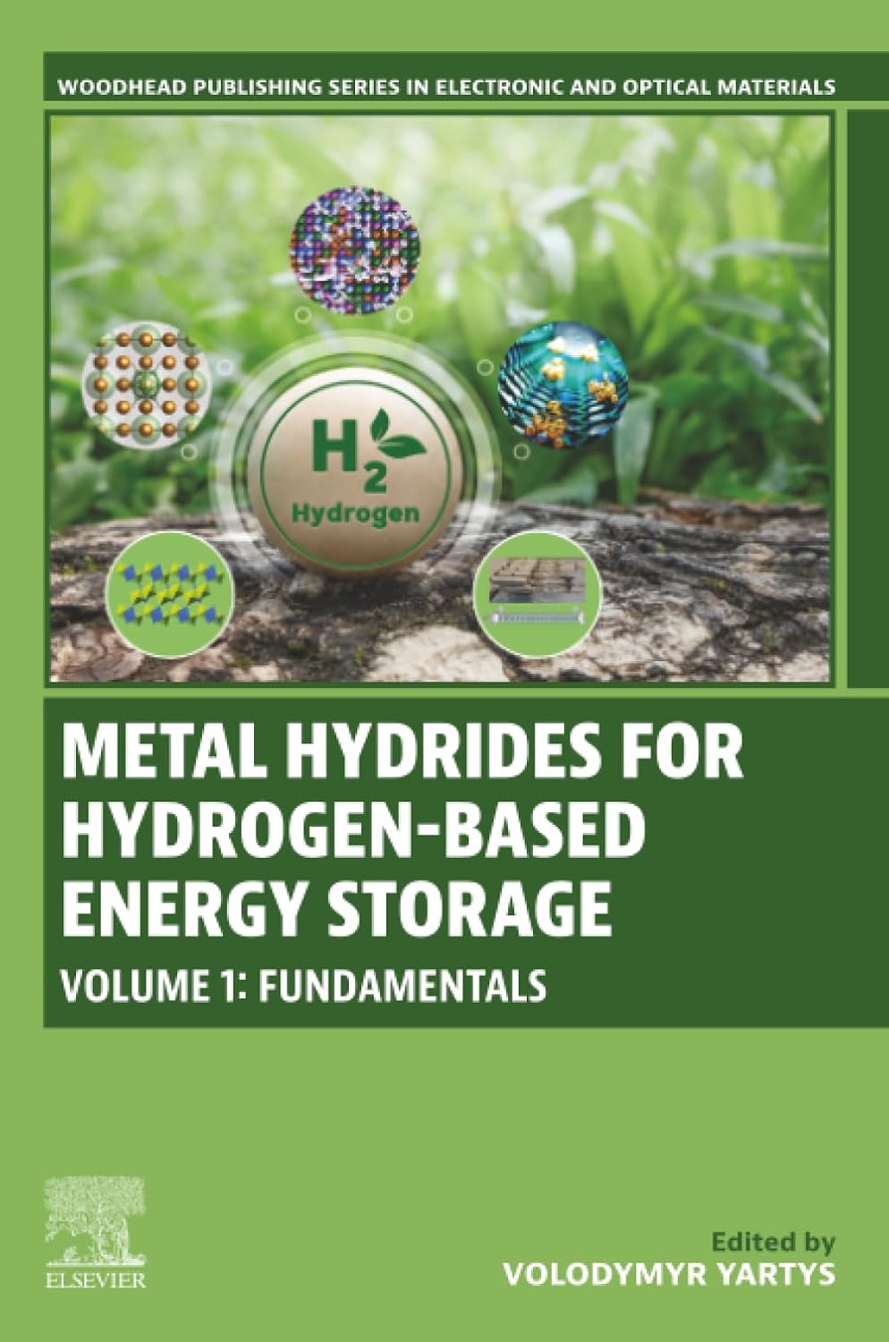 Metal Hydrides for Hydrogen-Based Energy Storage, Volume 1: Fundamentals