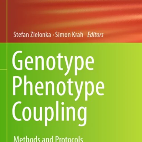 Genotype Phenotype Coupling. Methods and Protocols