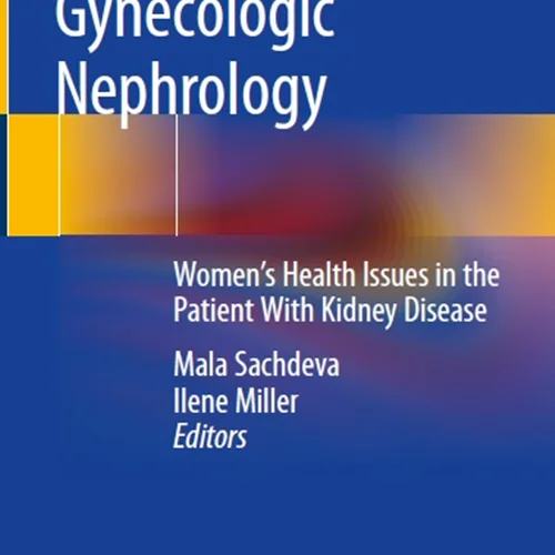 دانلود کتاب نفرولوژی زنان و زایمان: موضوعات سلامت زنان در بیمار مبتلا به بیماری کلیوی
