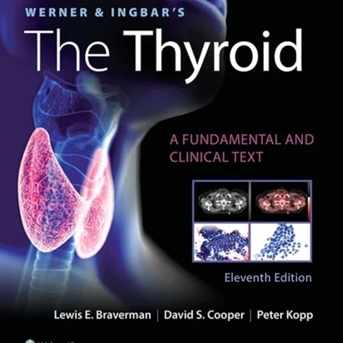 Werner & Ingbar’s The Thyroid