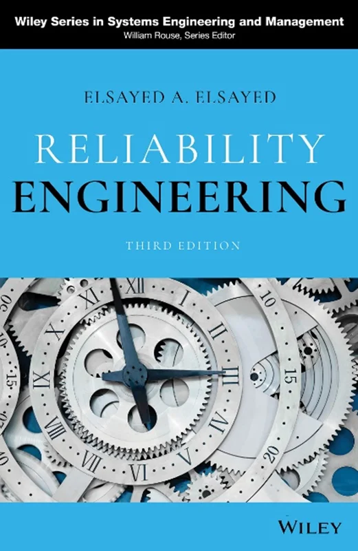 Reliability Engineering, Third Edition