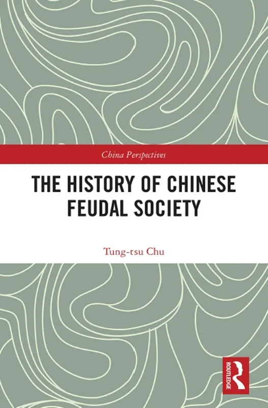 The History of Chinese Feudal Society