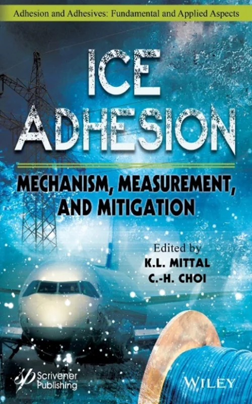 دانلود کتاب چسبندگی یخ: مکانیسم، اندازه گیری و کاهش