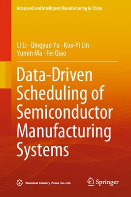 Data-Driven Scheduling of Semiconductor Manufacturing Systems