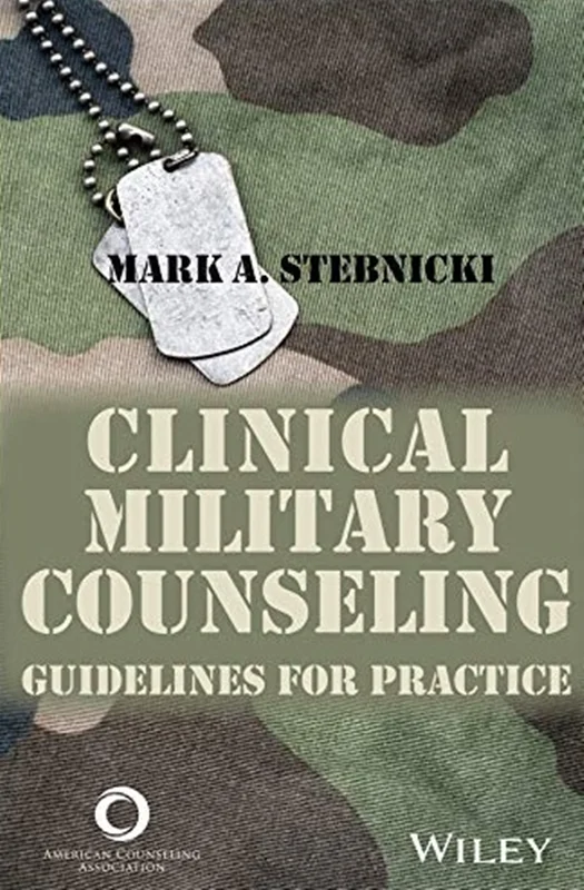 Clinical Military Counseling: Guidelines for Practice