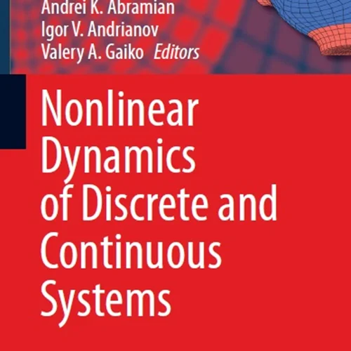 Nonlinear Dynamics of Discrete and Continuous Systems