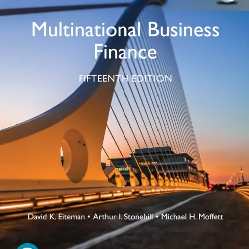 Multinational Business Finance, Global Edition: Multinational Business Finance, 15th Edition
