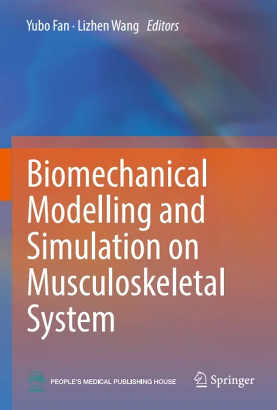 دانلود کتاب مدل سازی و شبیه سازی بیومکانیکی در سیستم اسکلتی عضلانی