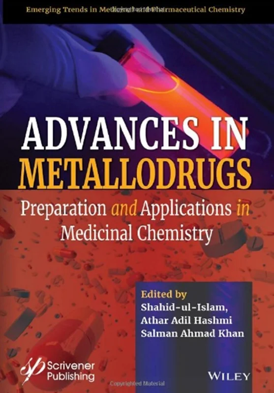 دانلود کتاب پیشرفت ها در متالو دارو ها: آماده سازی و کاربرد ها در شیمی دارویی