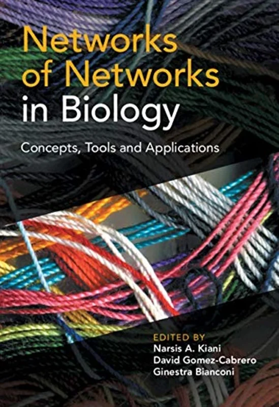 دانلود کتاب شبکه های شبکه ها در زیست شناسی: مفاهیم، ابزار ها و برنامه ها