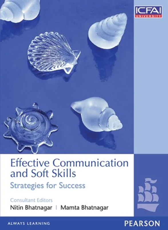 Effective Communication & Soft Skills: Strategies For Success