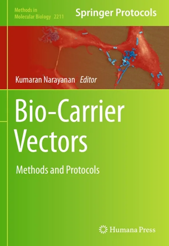 Bio-Carrier Vectors: Methods and Protocols