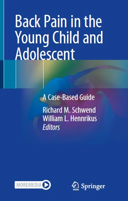 Back Pain in the Young Child and Adolescent: A Case-Based Guid