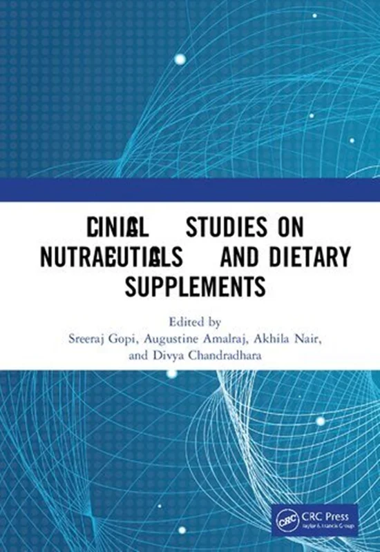 Clinical Studies on Nutraceuticals and Dietary Supplements