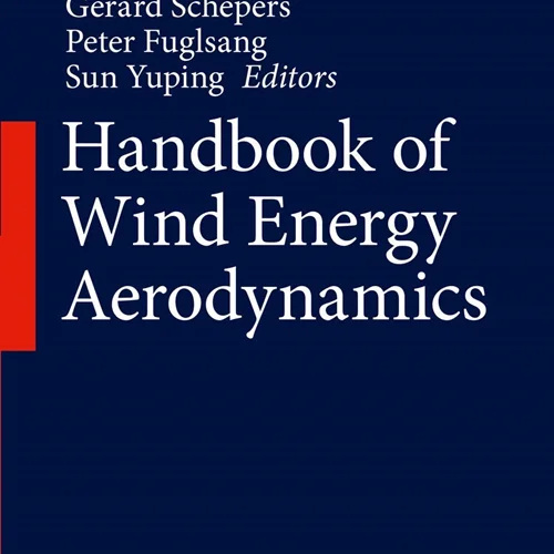 Handbook of Wind Energy Aerodynamics