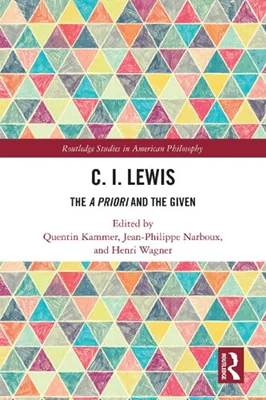 C. I. Lewis: The A Priori and the Given