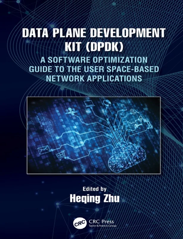 Data Plane Development Kit (DPDK)
