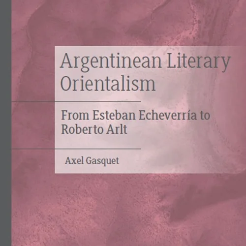 شرق گرایی ادبی آرژانتینی