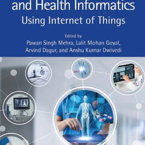 Healthcare Systems and Health Informatics: Using Internet of Things