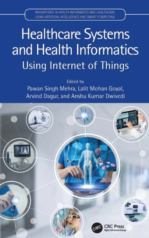 دانلود کتاب سیستم های بهداشت و درمان و انفورماتیک سلامت: استفاده از اینترنت اشیاء