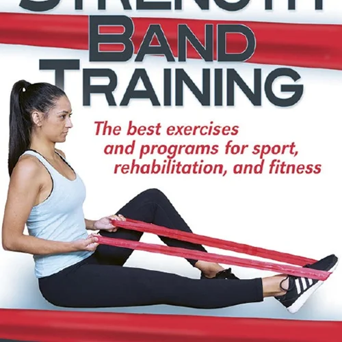 Strength Band Training, Third edition