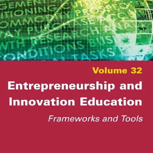 کارآفرینی و آموزش نوآوری: چارچوب ها و ابزار ها