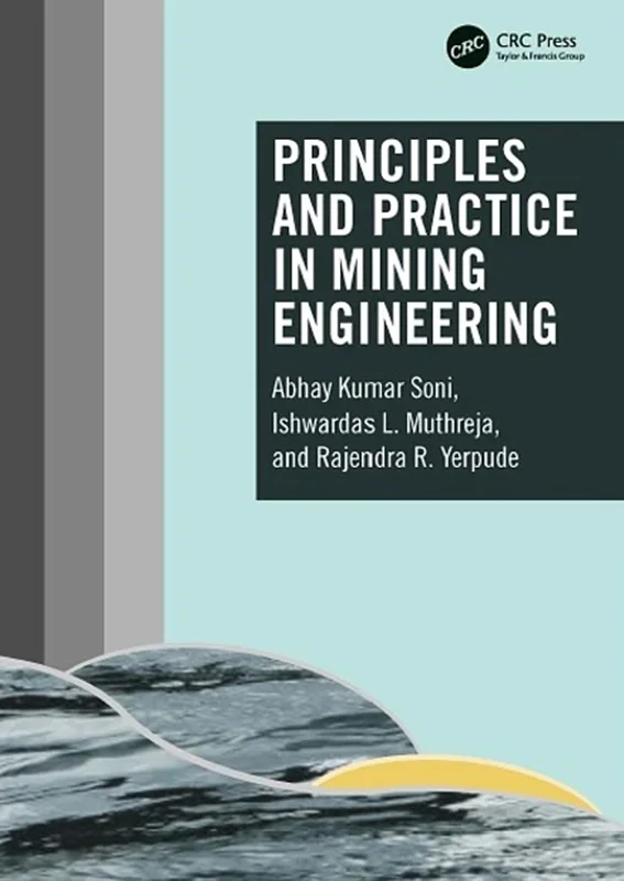 Principles and Practice in Mining Engineering