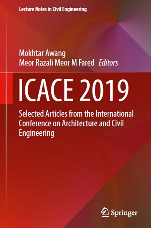 دانلود کتاب ICACE 2019: مقالات منتخب کنفرانس بین المللی معماری و مهندسی عمران