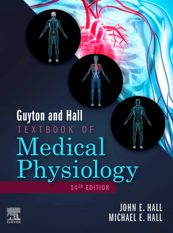 Guyton and Hall Textbook of Medical Physiology 14th Edition (Guyton Physiology)