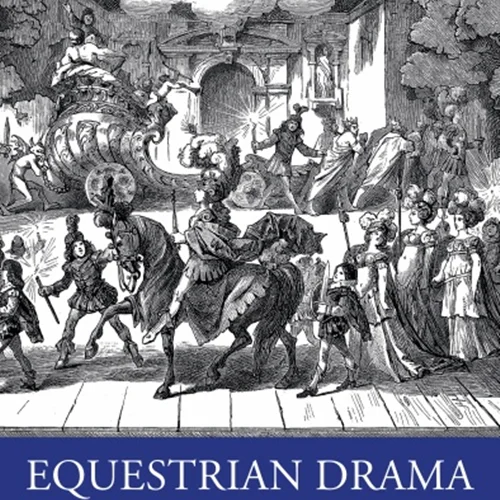 Equestrian Drama: An Anthology of Plays