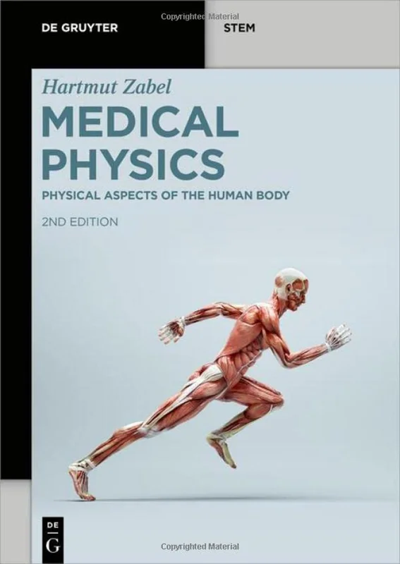 Medical Physics: Physical Aspects of the Human Body
