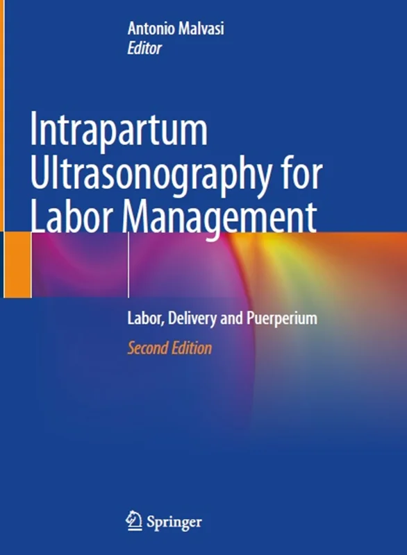 Intrapartum Ultrasonography for Labor Management: Labor, Delivery and Puerperium